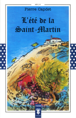 L'été de la Saint-Martin