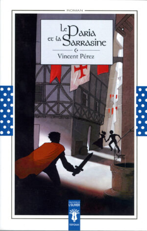 Le Paria et la Sarrasine